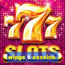 wings 6 cassino