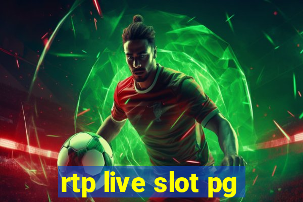 rtp live slot pg