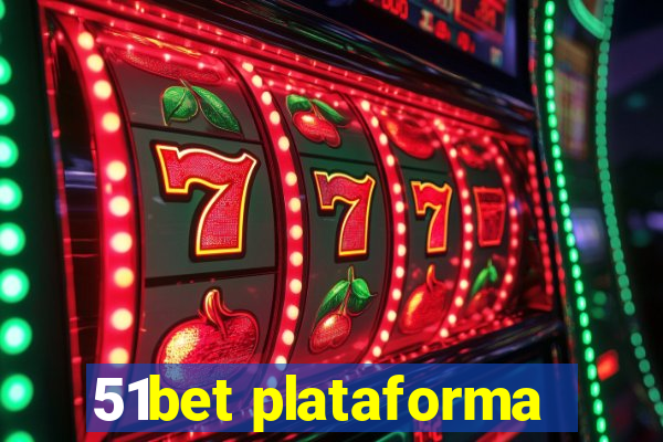 51bet plataforma