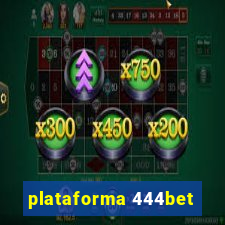 plataforma 444bet