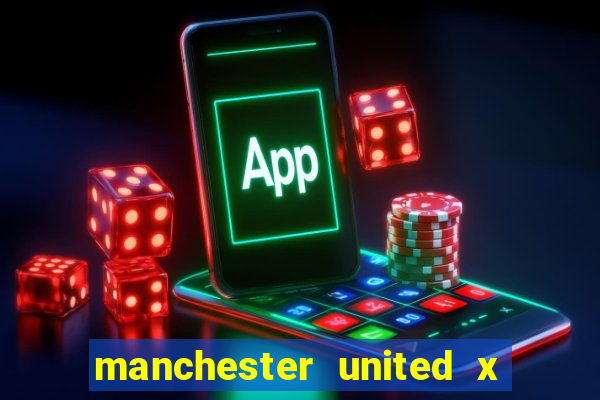 manchester united x tottenham ao vivo multi canais