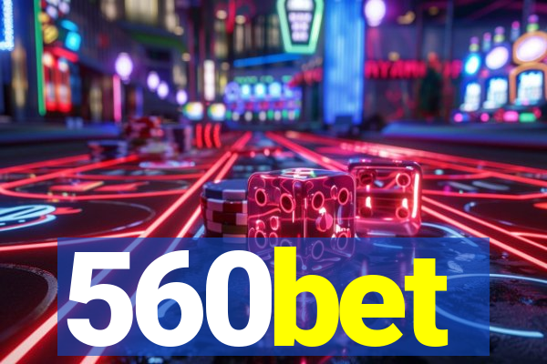 560bet