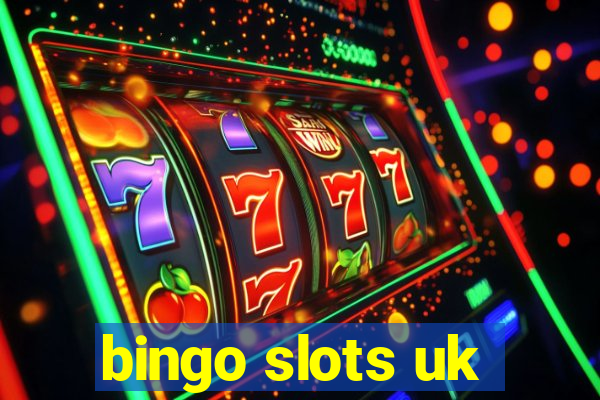 bingo slots uk