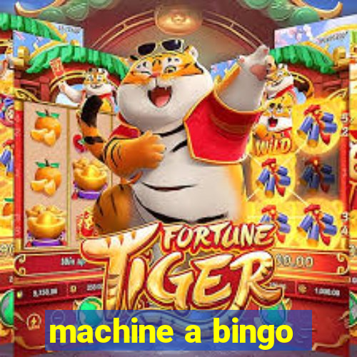 machine a bingo