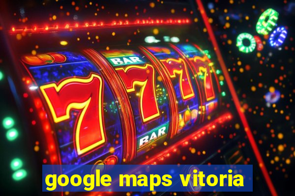 google maps vitoria