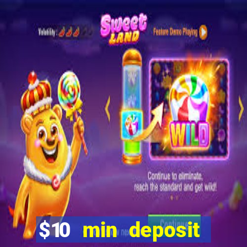 $10 min deposit online aus casinos