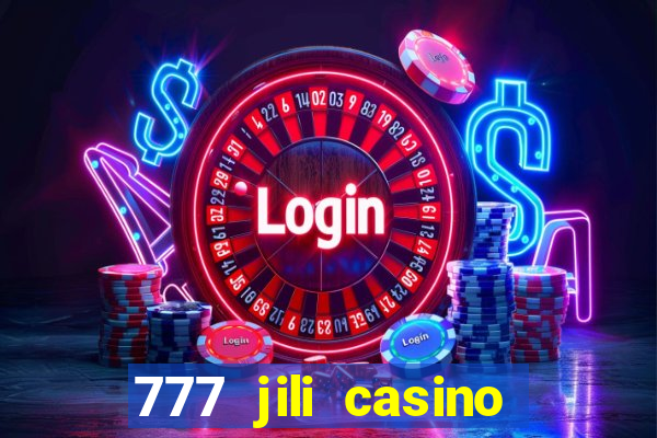 777 jili casino online slot