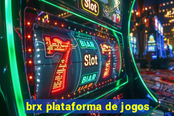 brx plataforma de jogos