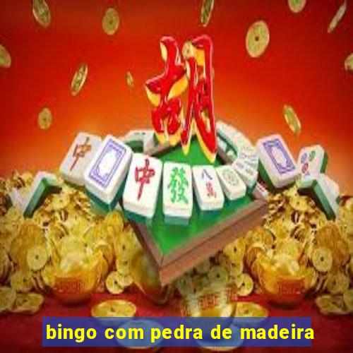 bingo com pedra de madeira