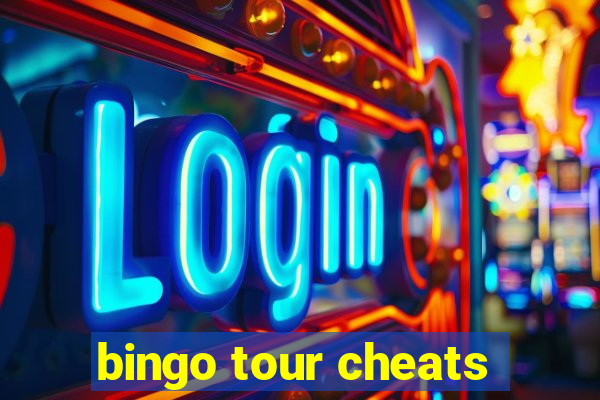 bingo tour cheats