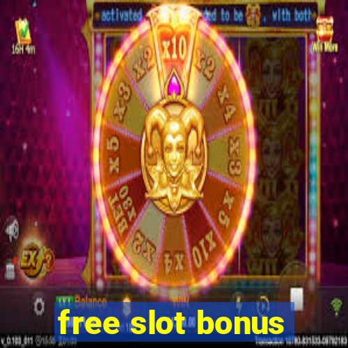 free slot bonus