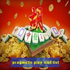 pragmatic play slot list