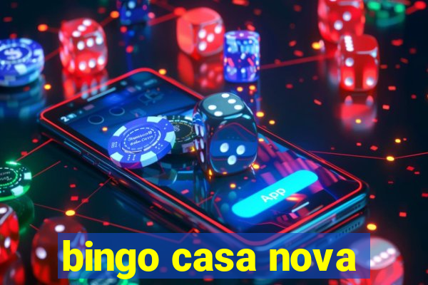 bingo casa nova