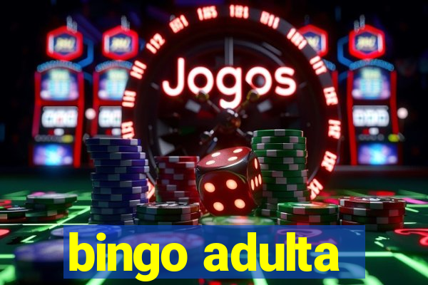 bingo adulta