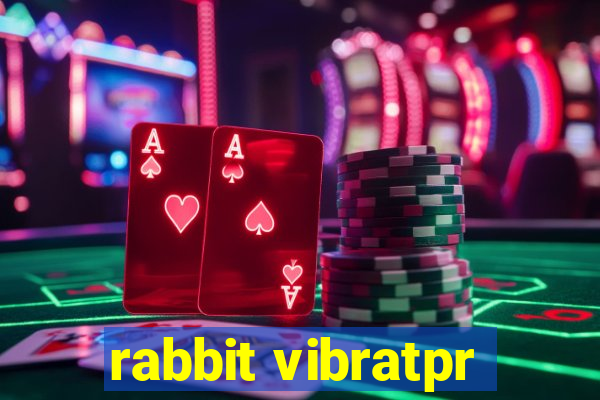 rabbit vibratpr