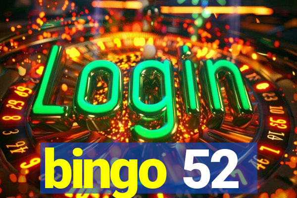 bingo 52