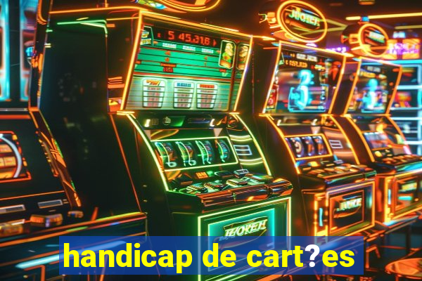 handicap de cart?es