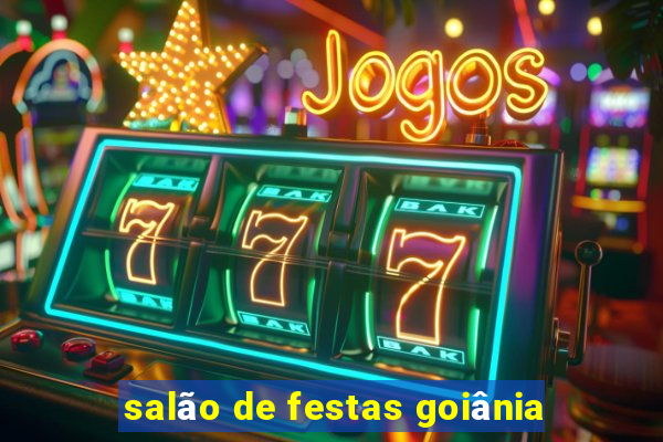 salão de festas goiânia