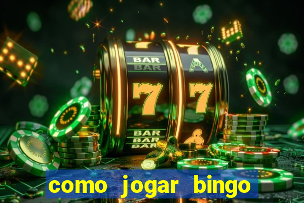 como jogar bingo 90 bolas