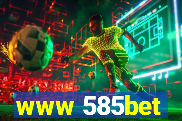 www 585bet