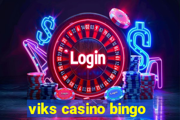 viks casino bingo