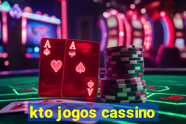 kto jogos cassino