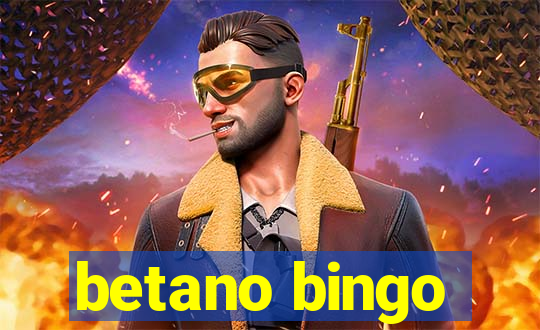 betano bingo